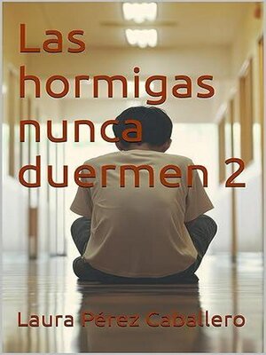 cover image of Las hormigas nunca duermen 2